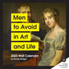 image Men to Avoid in Art and Life 2025 Wall Calendar