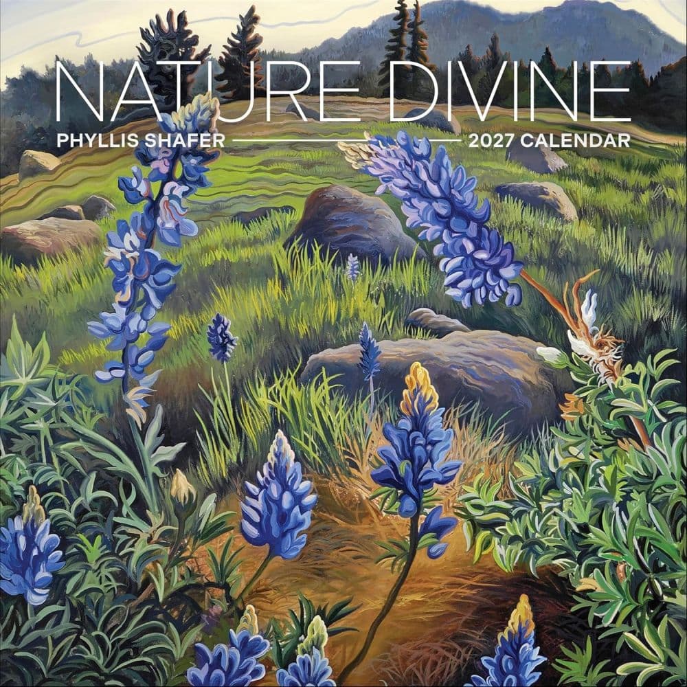 image Nature Divine 2027 Wall Calendar by Phyllis Shafer Main Product Image