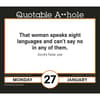 image Quotable Asshole 2025 Desk Calendar Third Alternate Image width=&quot;1000&quot; height=&quot;1000&quot;