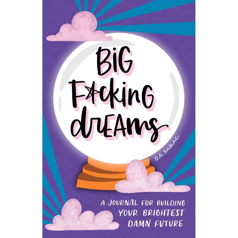 Sourcebooks Big F-cking Dreams Journal