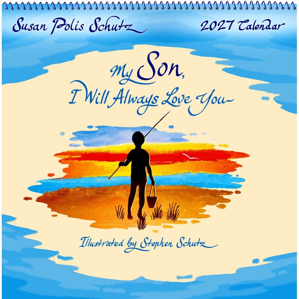 image My Son I Will Always Love You 2027 Wall Calendar by Susan Polis Schutz