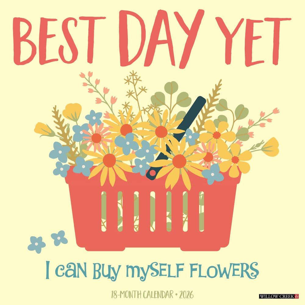 Best Day Yet 2026 Wall Calendar Main Image