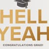 image Hell Yeah Graduation Card Third Alternate Image width=&quot;1000&quot; height=&quot;1000&quot;