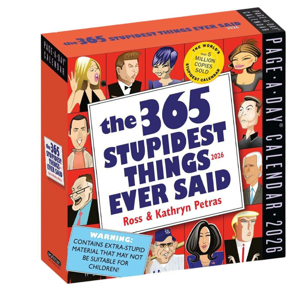 Stupidest Things Ever Said 2026 Desk Calendar Main Product Image