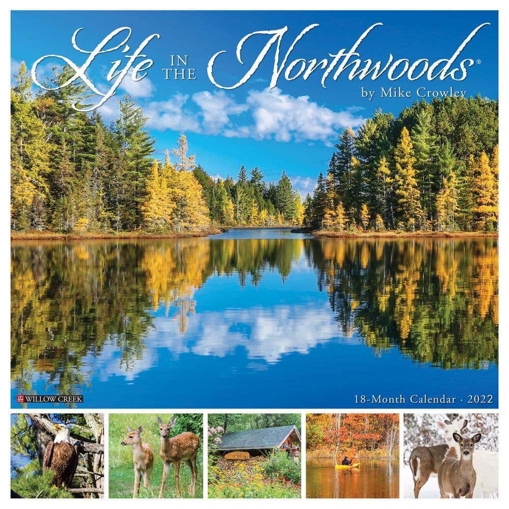 Life in the Northwoods 2022 Wall Calendar