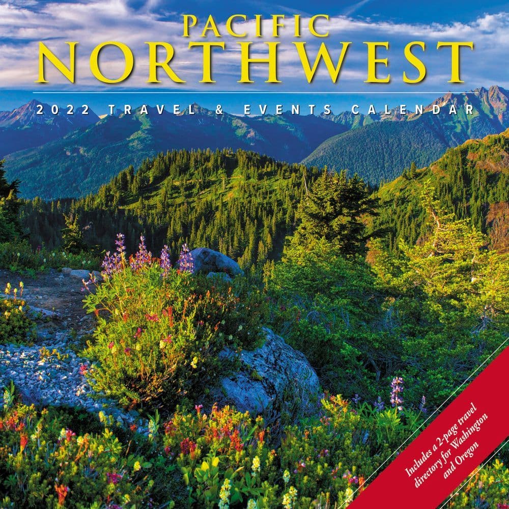 Pacific Northwest Travel And Events 2022 Wall Calendar - Calendars.com