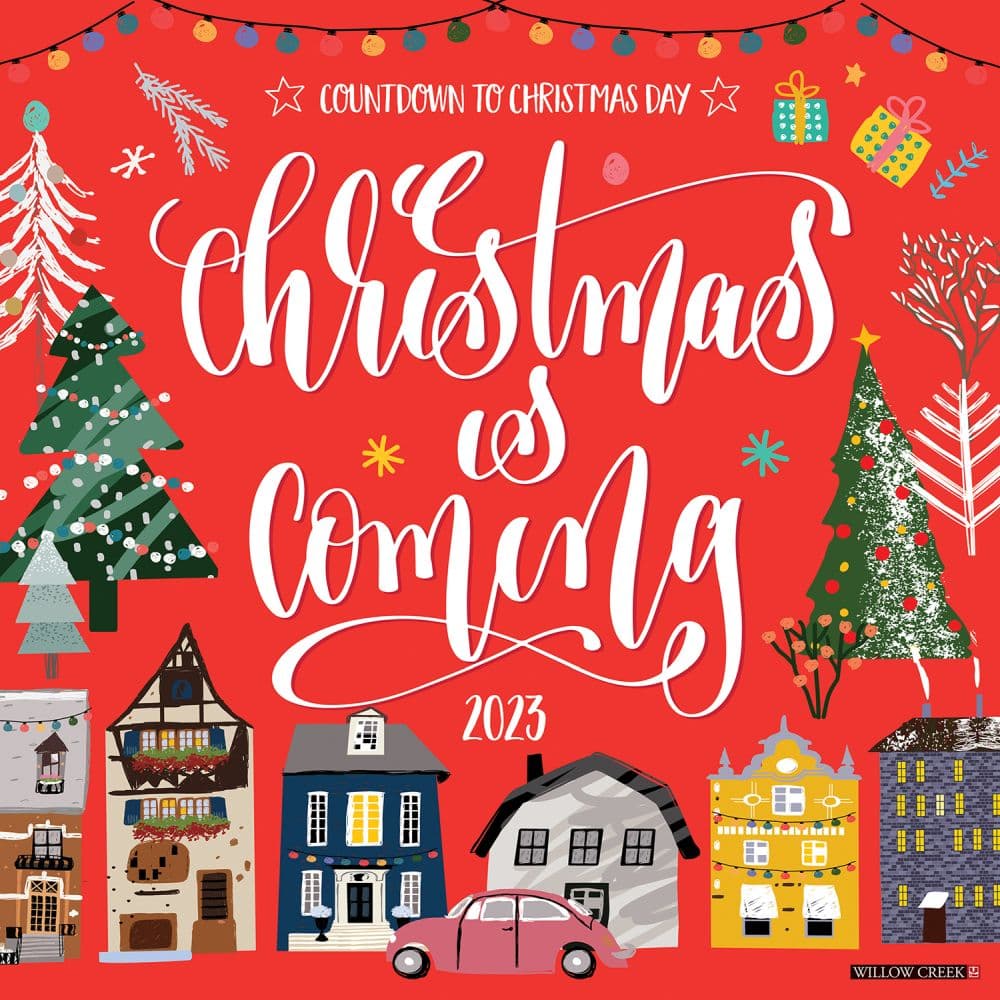 Willow Creek Press Christmas is Coming 2023 Wall Calendar