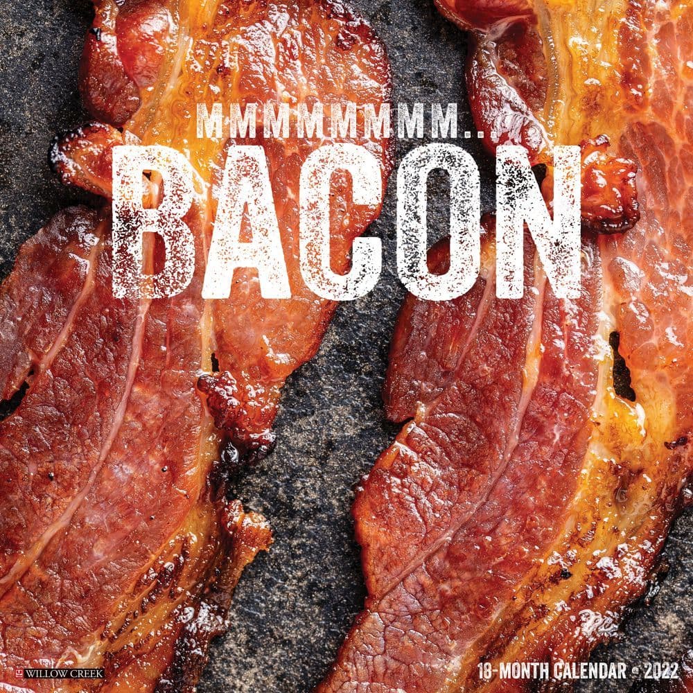 MMMMMMMM Bacon 2022 Wall Calendar
