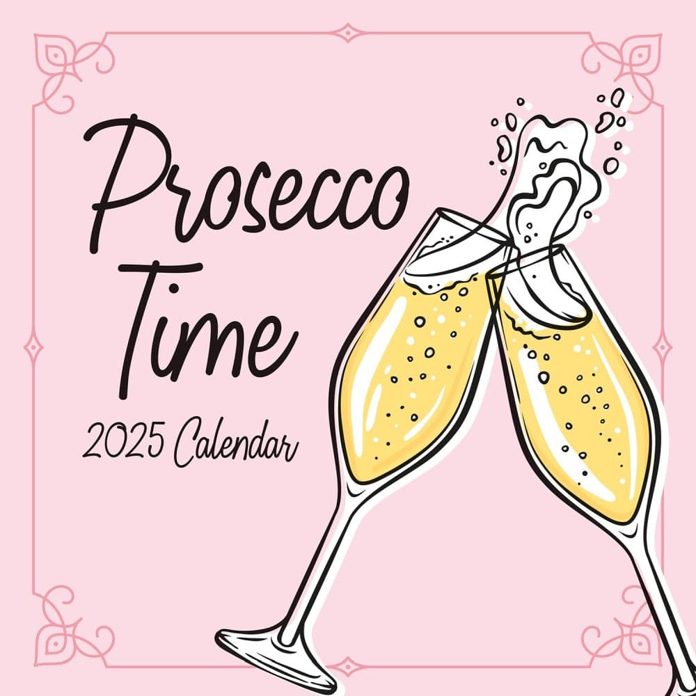 Prosecco Time 2025 Wall Calendar Main Image
