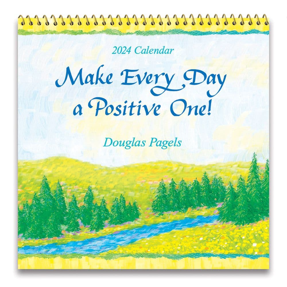 Make Every Day A Positive One 2024 Wall Calendar