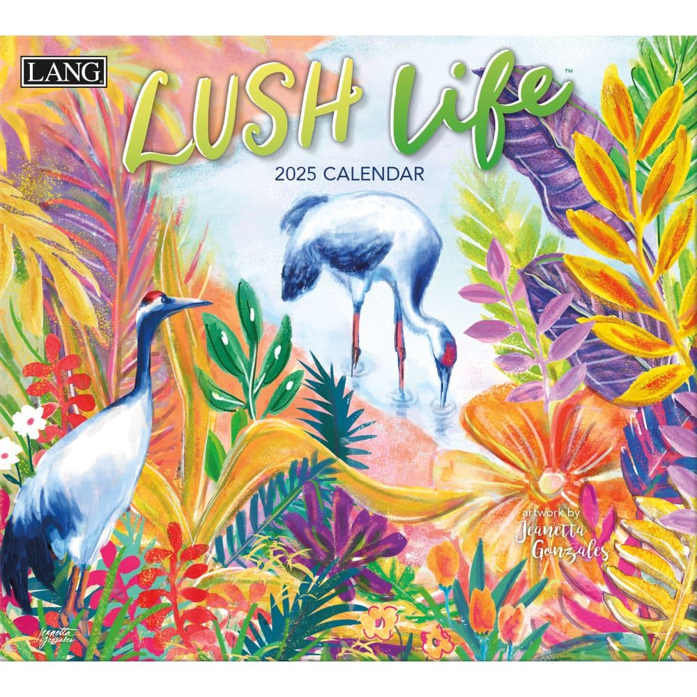 Lush Life by Jeanetta Gonzales 2025 Wall Calendar _Main Image