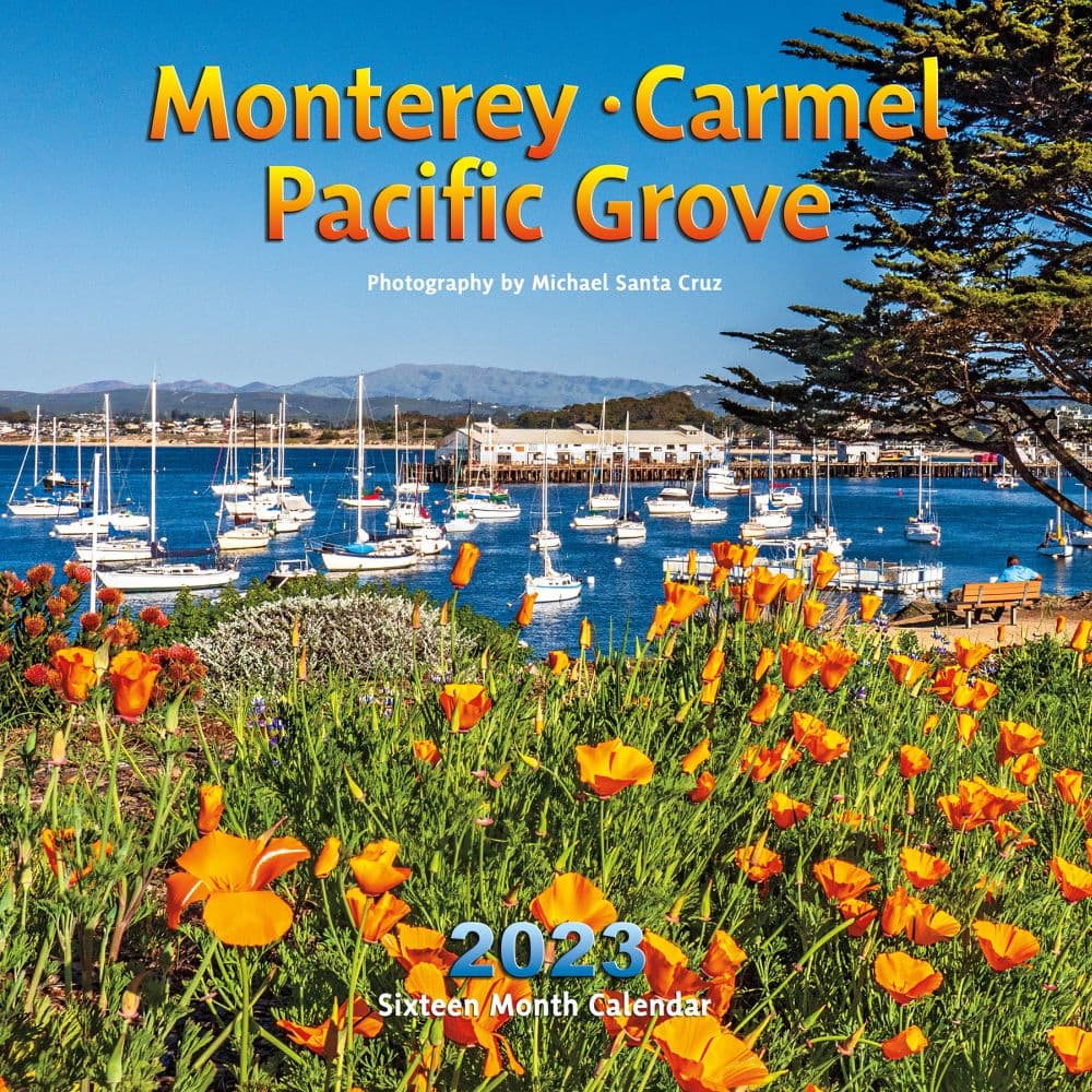 Monterey Carmel & Pacific Grove 2023 Wall Calendar by Apollo Publishers