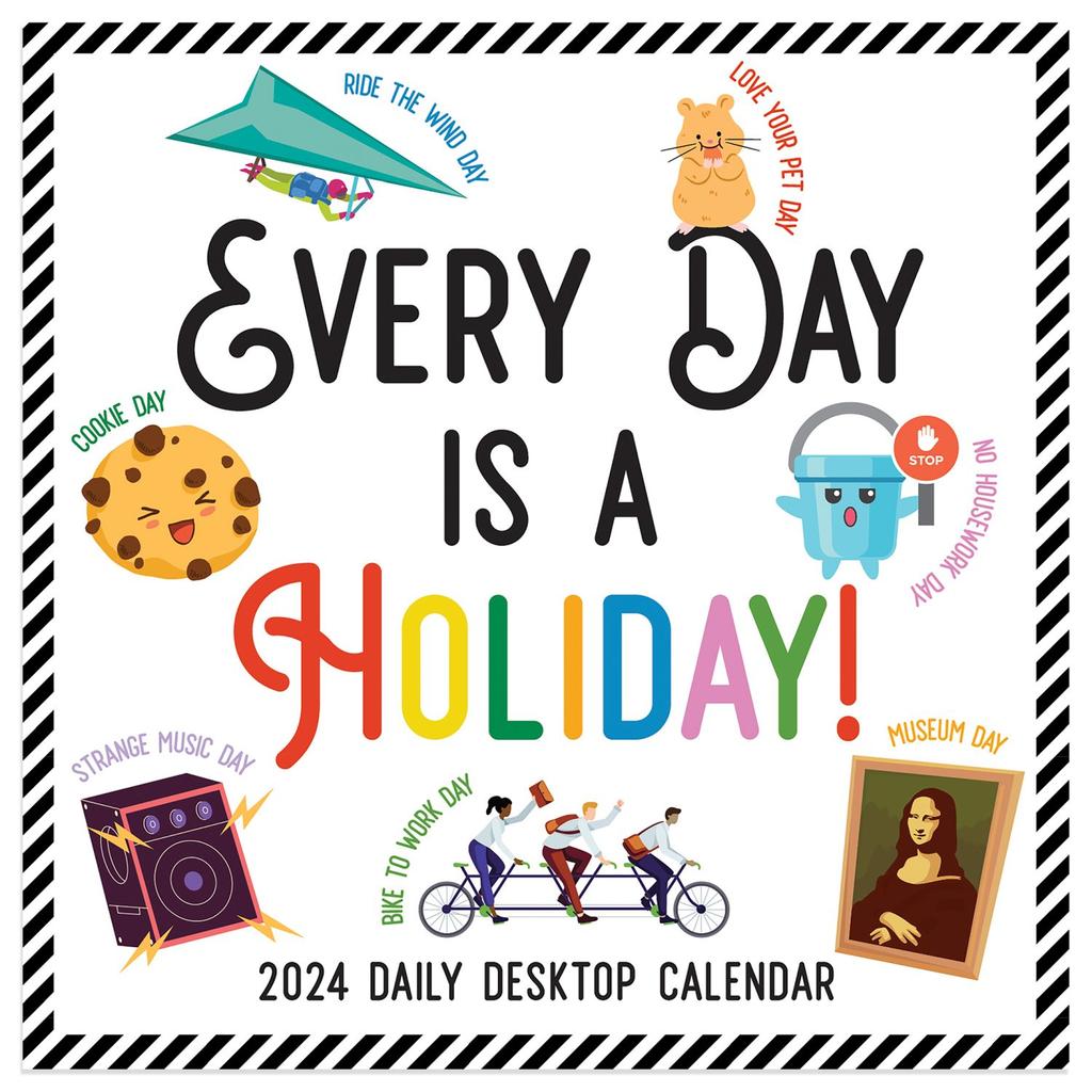 Every Days a Holiday 2024 Desk Calendar Main Image