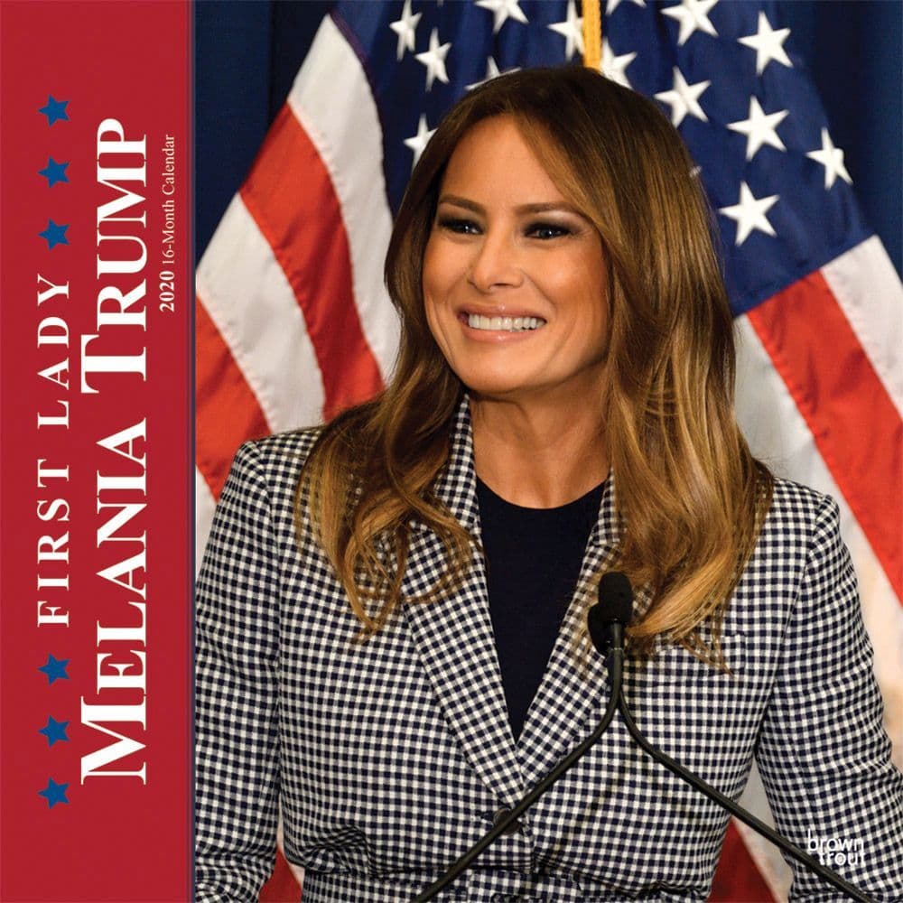 Melania Trump First Lady Wall Calendar