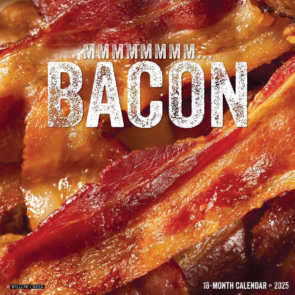 MMMMMMMM Bacon 2025 Wall Calendar