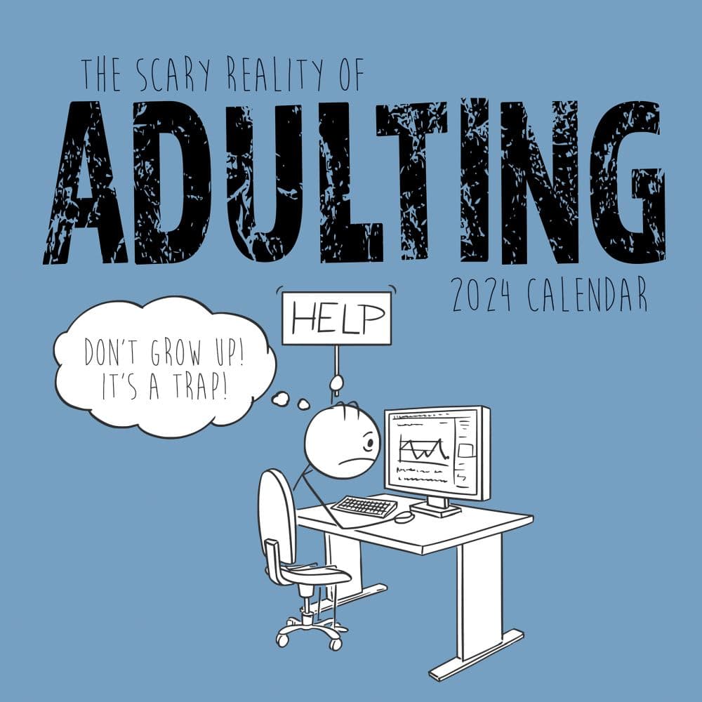 Scary Reality of Adulting 2024 Wall Calendar