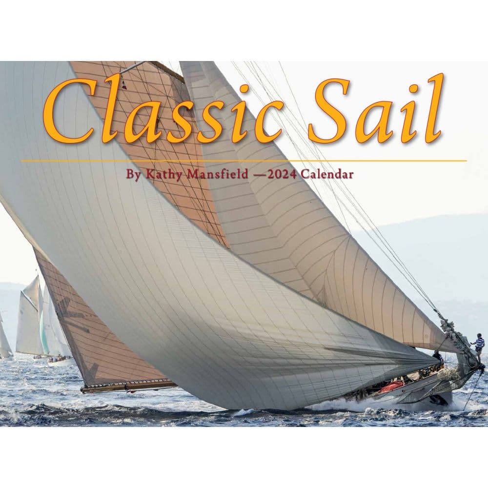 Sail Classic 2024 Wall Calendar Main Image