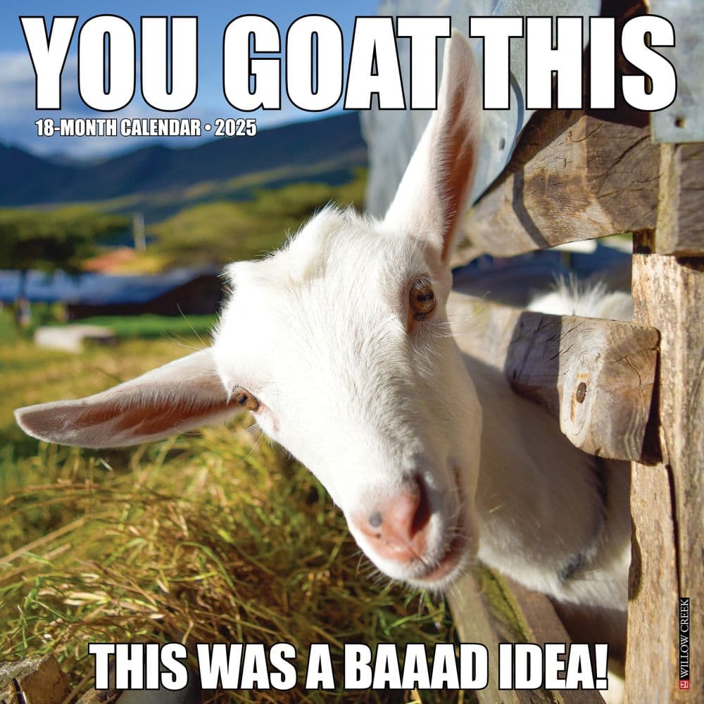 You Goat This 2025 Wall Calendar