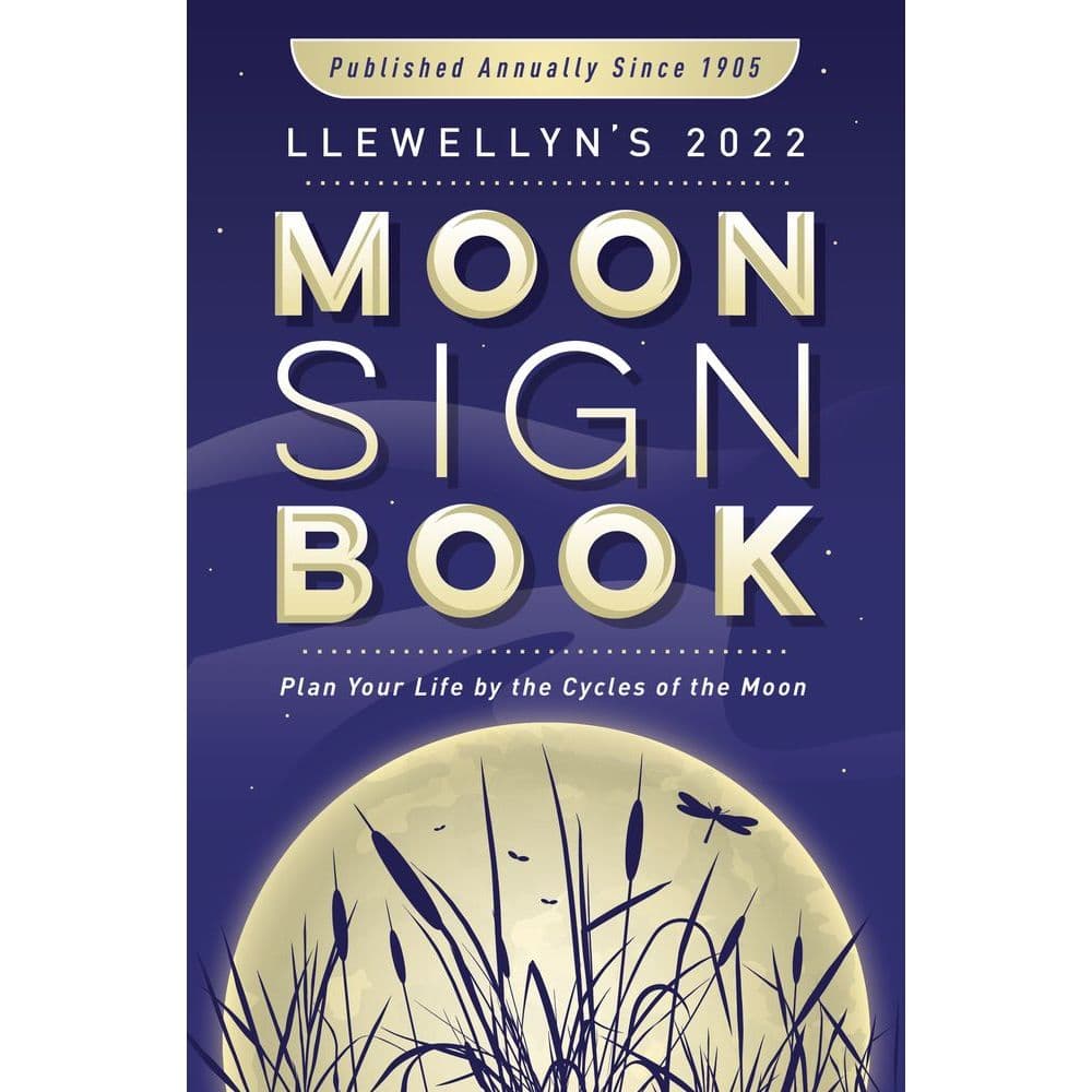 2022 Moon Sign Book