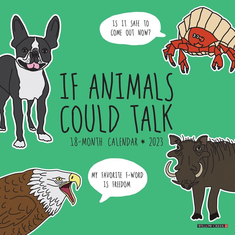 If Animals Could Talk 2023 Wall Calendar 