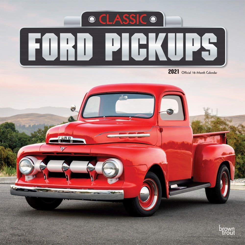 Ford Classic Pick Up Trucks Wall Calendar Calendars Com