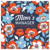 image Moms Manager 2025 Wall Calendar Main Image