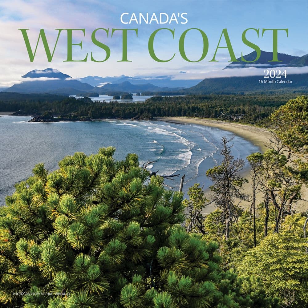 Canada West Coast 2024 Wall Calendar Main
