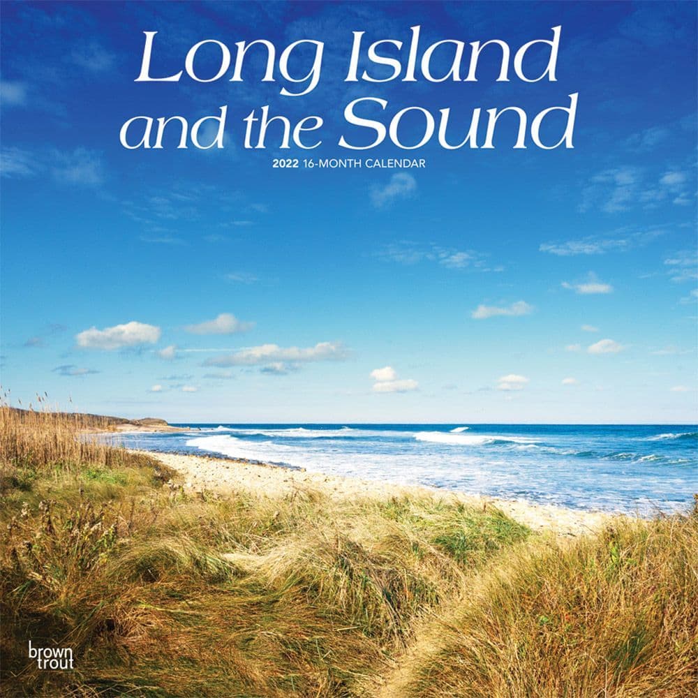Long Island and the Sound 2022 Wall Calendar