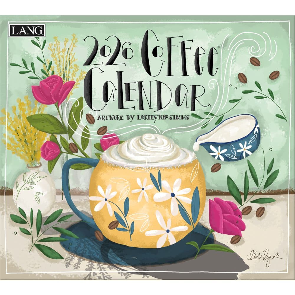 Coffee 2026 Wall Calendar by LoriLynn Simms Main Image