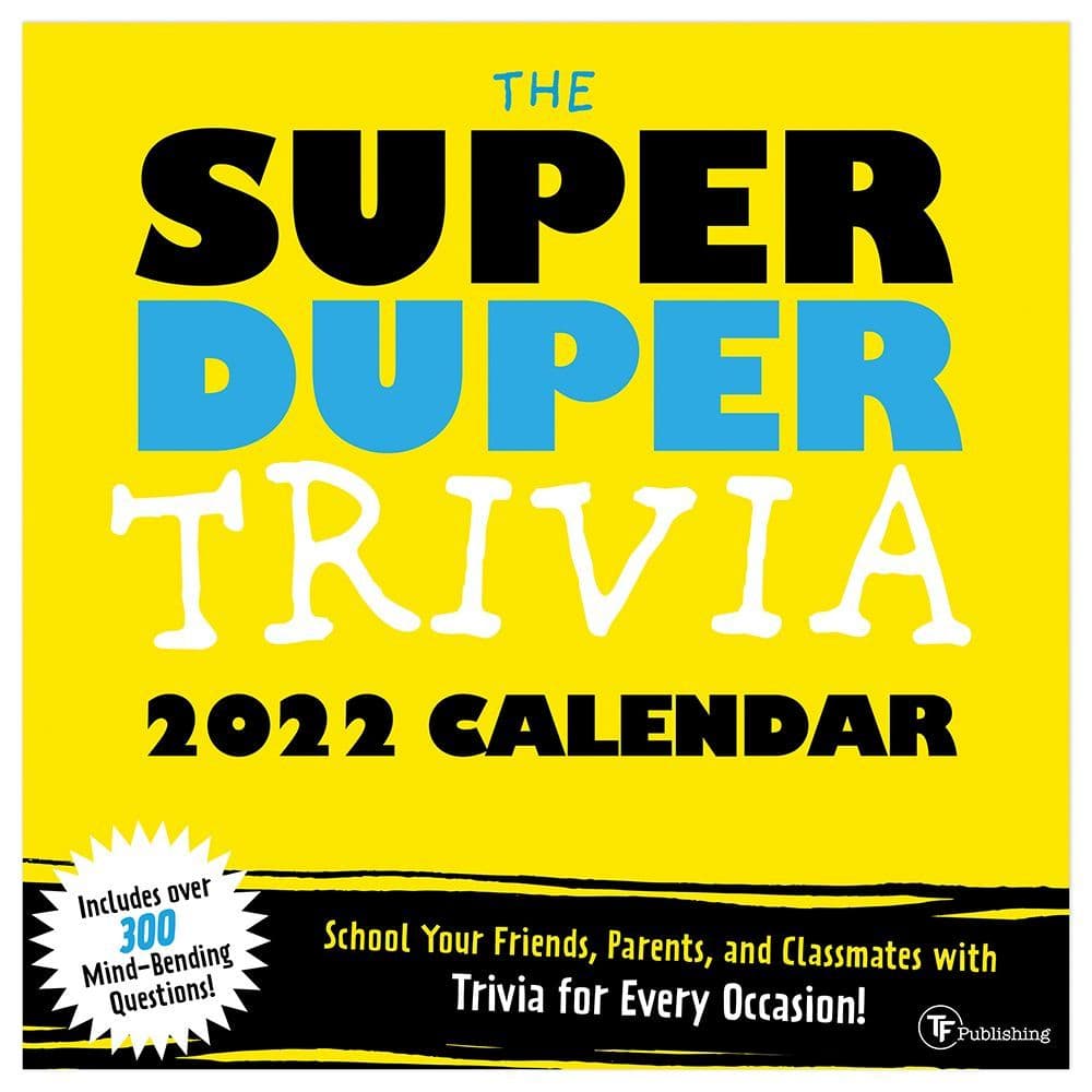 Super Duper Trivia 2022 Wall calendar