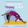 image Yoga Is My Happy Place 2025 Wall Calendar Front Cover