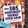 image Stupidest Things Ever Said 2026 Desk Calendar Fifth Alternate Image