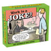 image Work is a Joke 2027 Desk Calendar Main Product Image