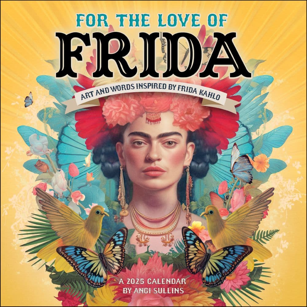 For the Love of Frida 2025 Wall Calendar