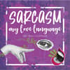 image Sarcasm My Love Language 2027 Wall Calendar Main Product Image
