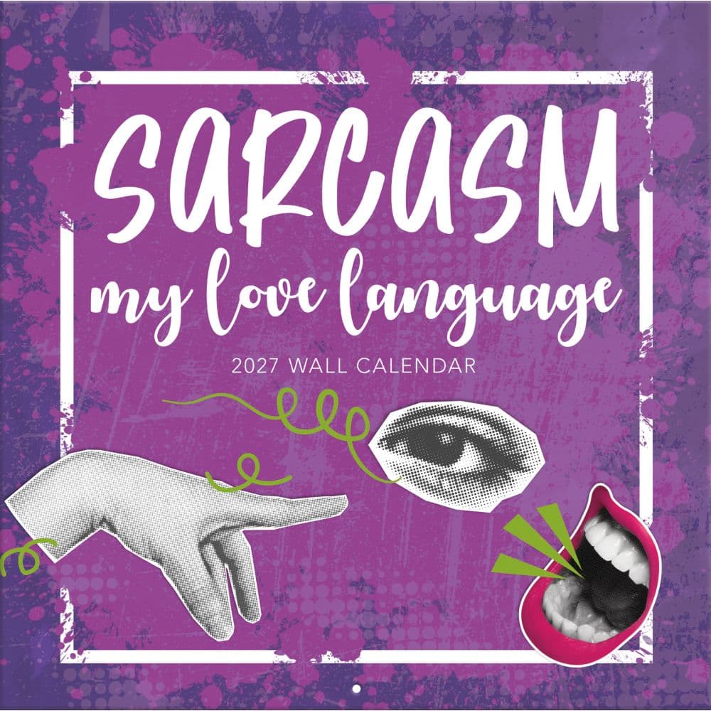 image Sarcasm My Love Language 2027 Wall Calendar Main Product Image