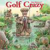 image Golf Crazy by Gary Patterson 2025 Wall Calendar Main Image