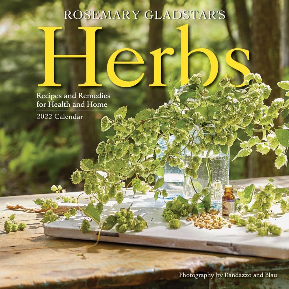 Rosemary Gladstars Herbs 2022 Wall Calendar