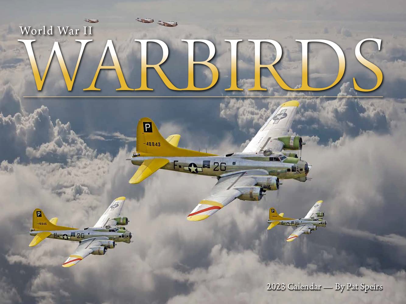 Warbirds of WWII 2023 Wall Calendar