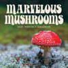image Marvelous Mushrooms 2027 Wall Calendar Main Product Image