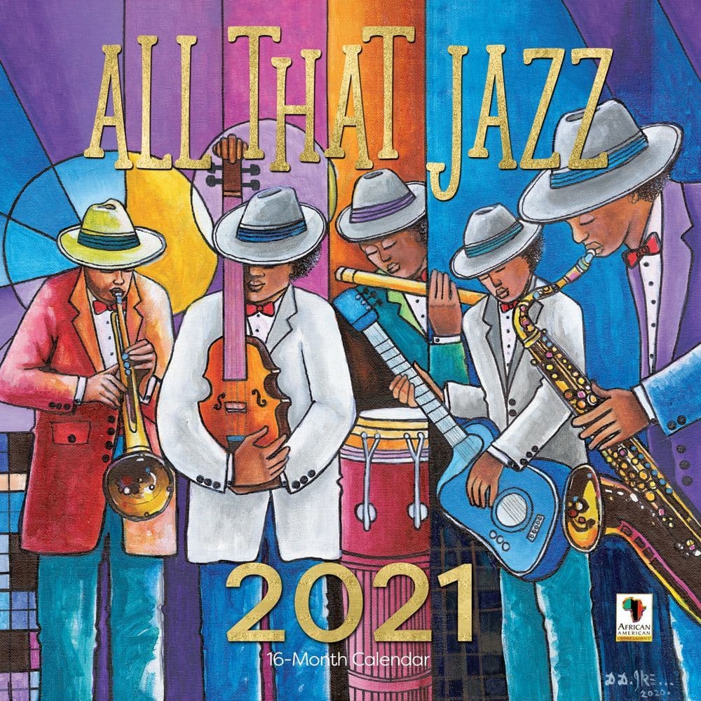 2021 All That Jazz Wall Calendar