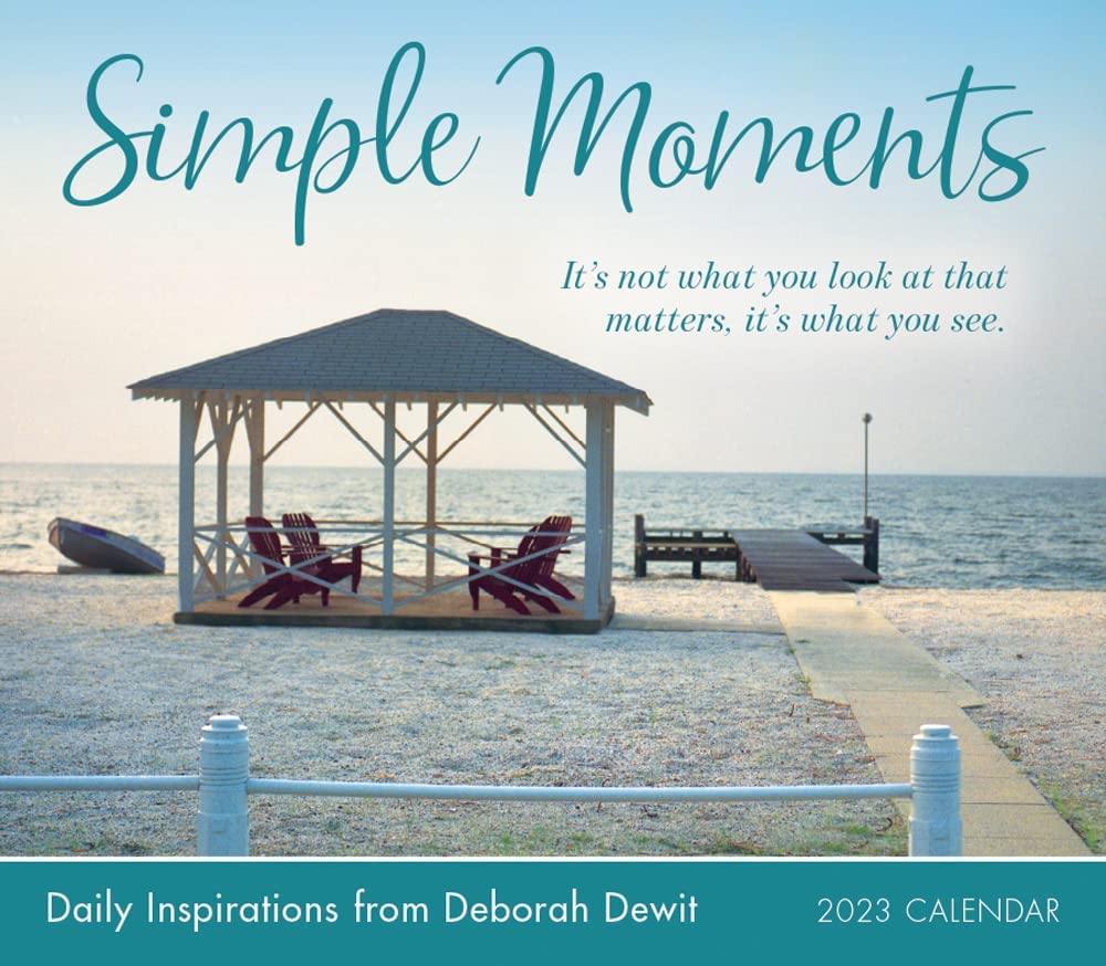 Sellers Publishing Simple Moments Daily Inspirations from Deborah DeWit 2023 Desk Calendar