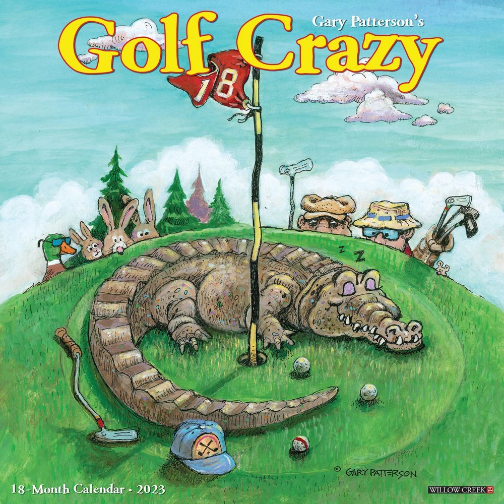 Gary Patterson's Golf Crazy 2023 Wall Calendar