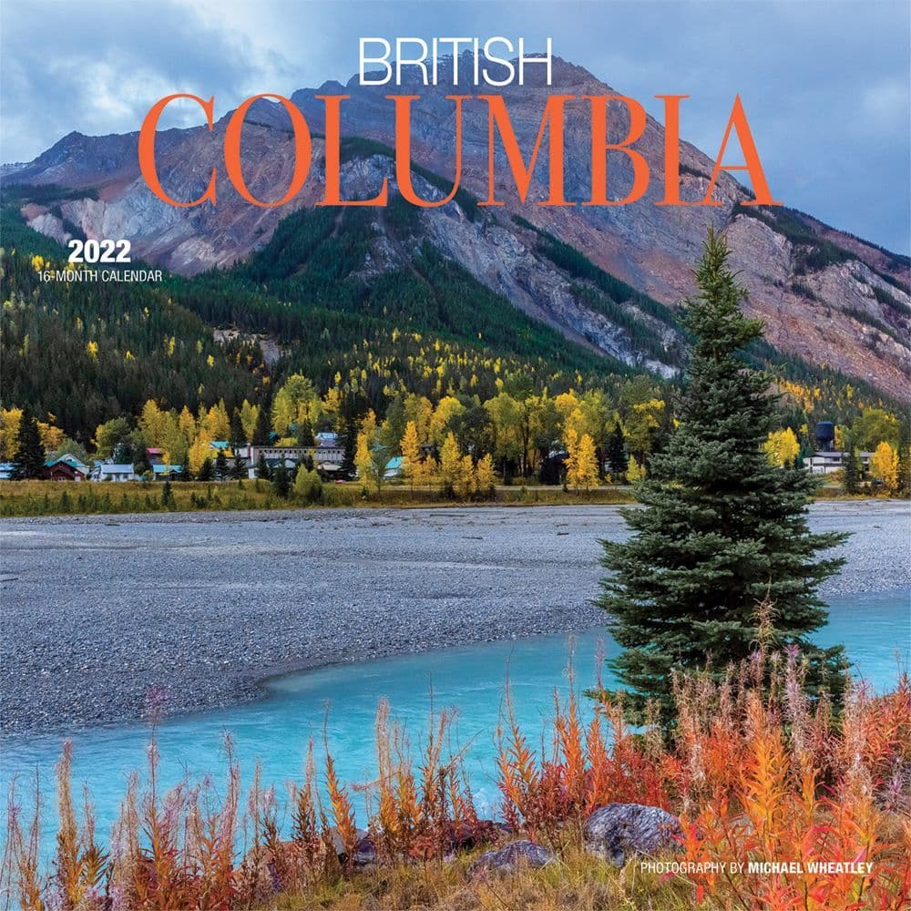 ISBN 9781525609350 2022 British Columbia Wall Calendar