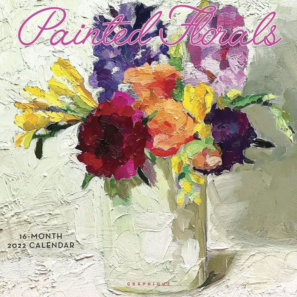 Painted Florals 2022 Wall Calendar
