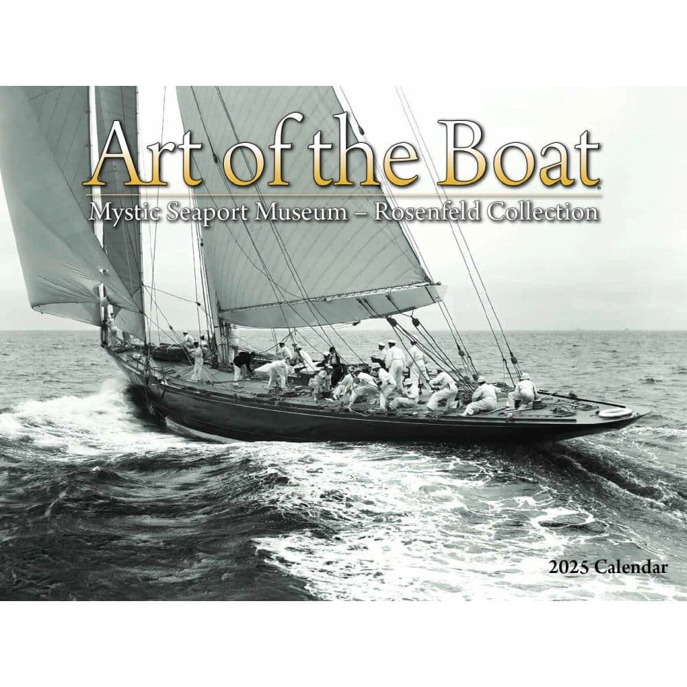 Art of the Boat Mystic Seaport 2025 Wall Calendar