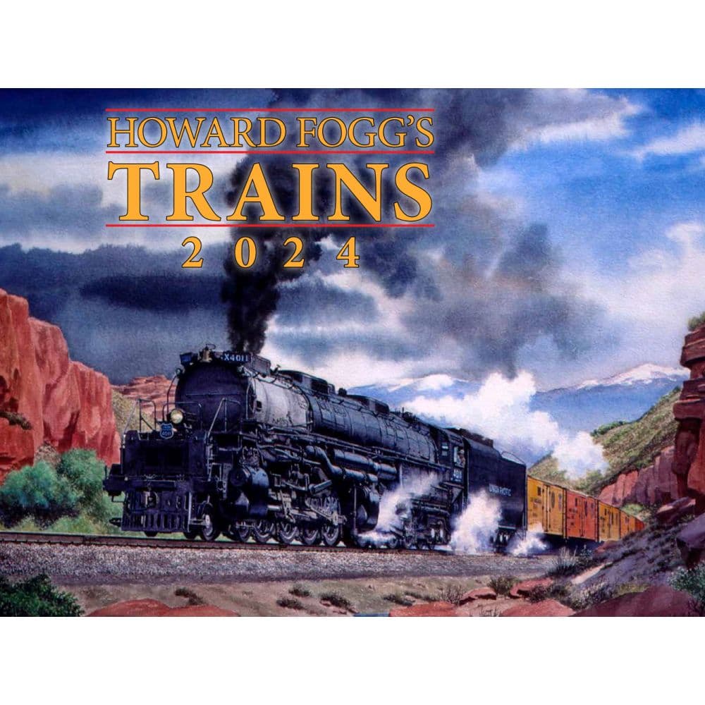 Trains Howard Foggs 2024 Wall Calendar Main Image