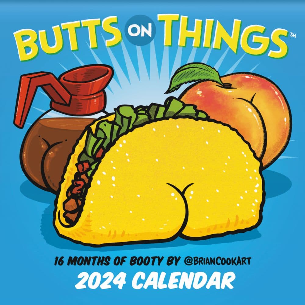 Butts on Things 2024 Wall Calendar Main Product Image width=&quot;1000&quot; height=&quot;1000&quot;
