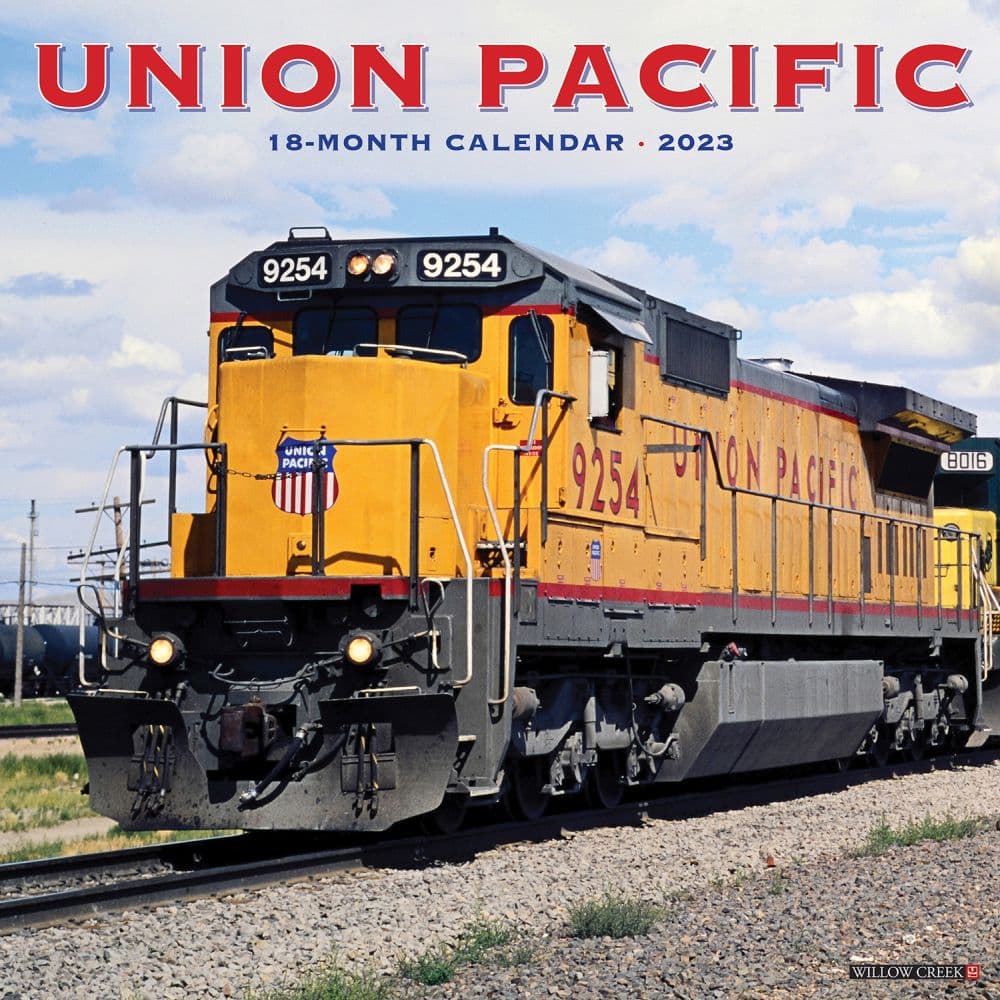 Willow Creek Press Union Pacific Railroad 2023 Wall Calendar
