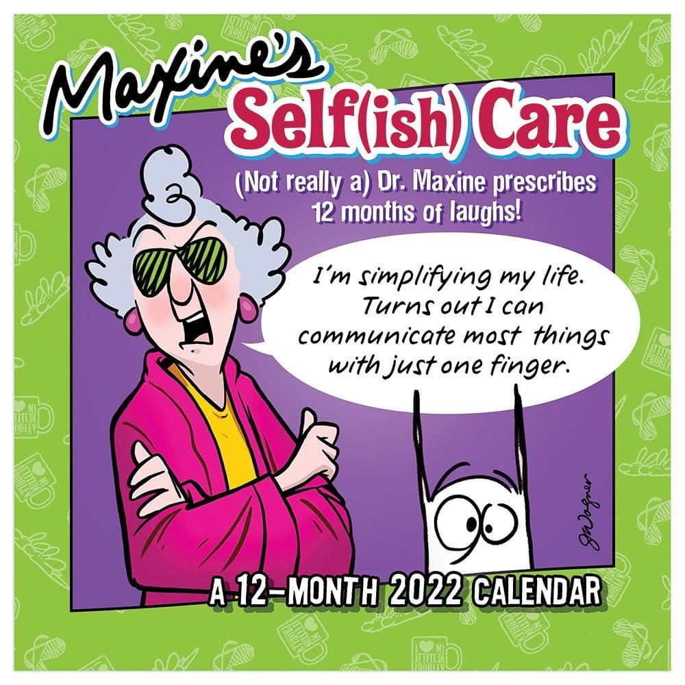 Maxine Selfish Care 2022 Wall Calendar